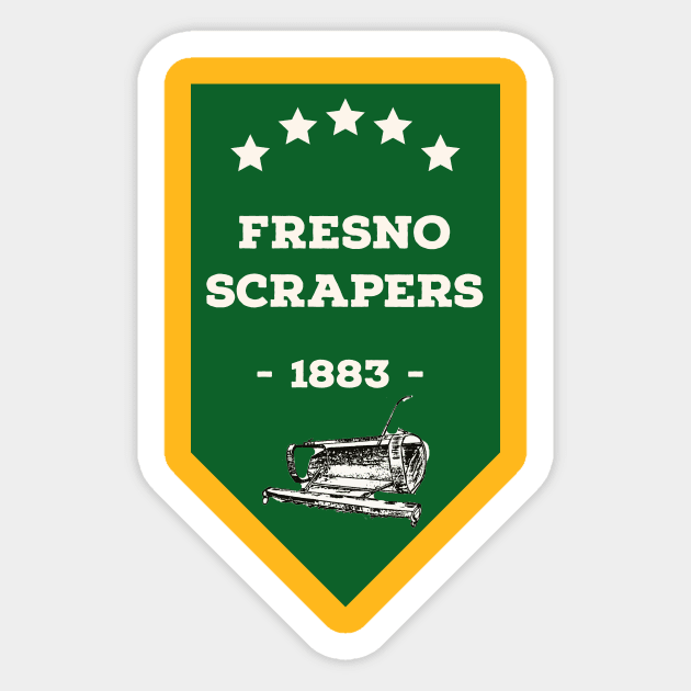 Fresno Scraper Sticker by beejay559